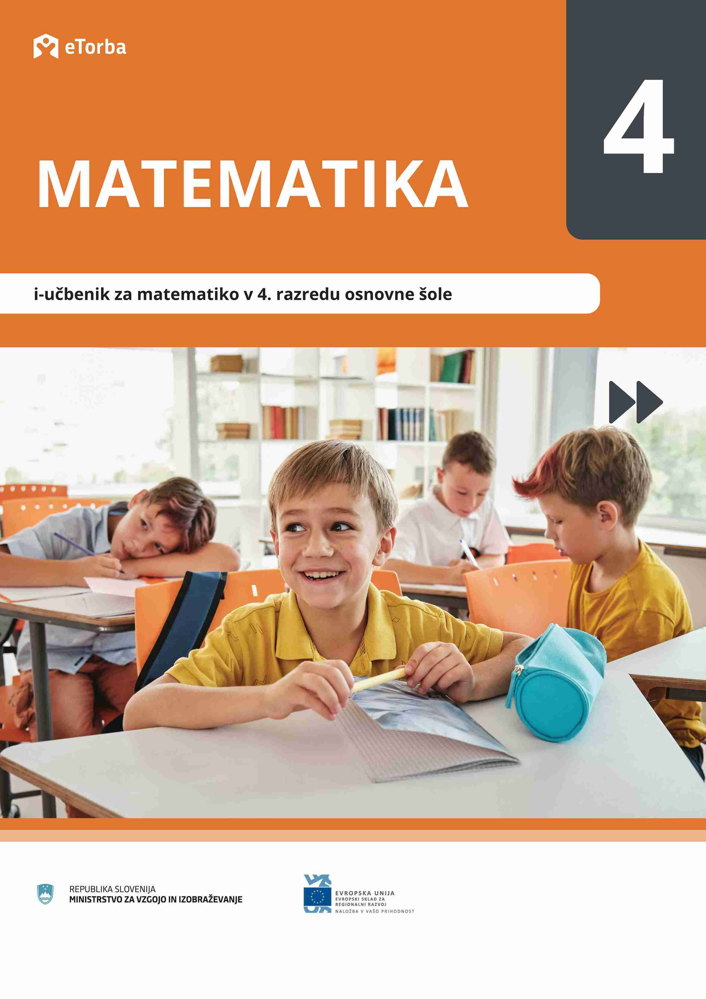 Naslovnica za e-gradivo MATEMATIKA 4: i-Učbenik za matematiko v 4. razredu osnovne šole