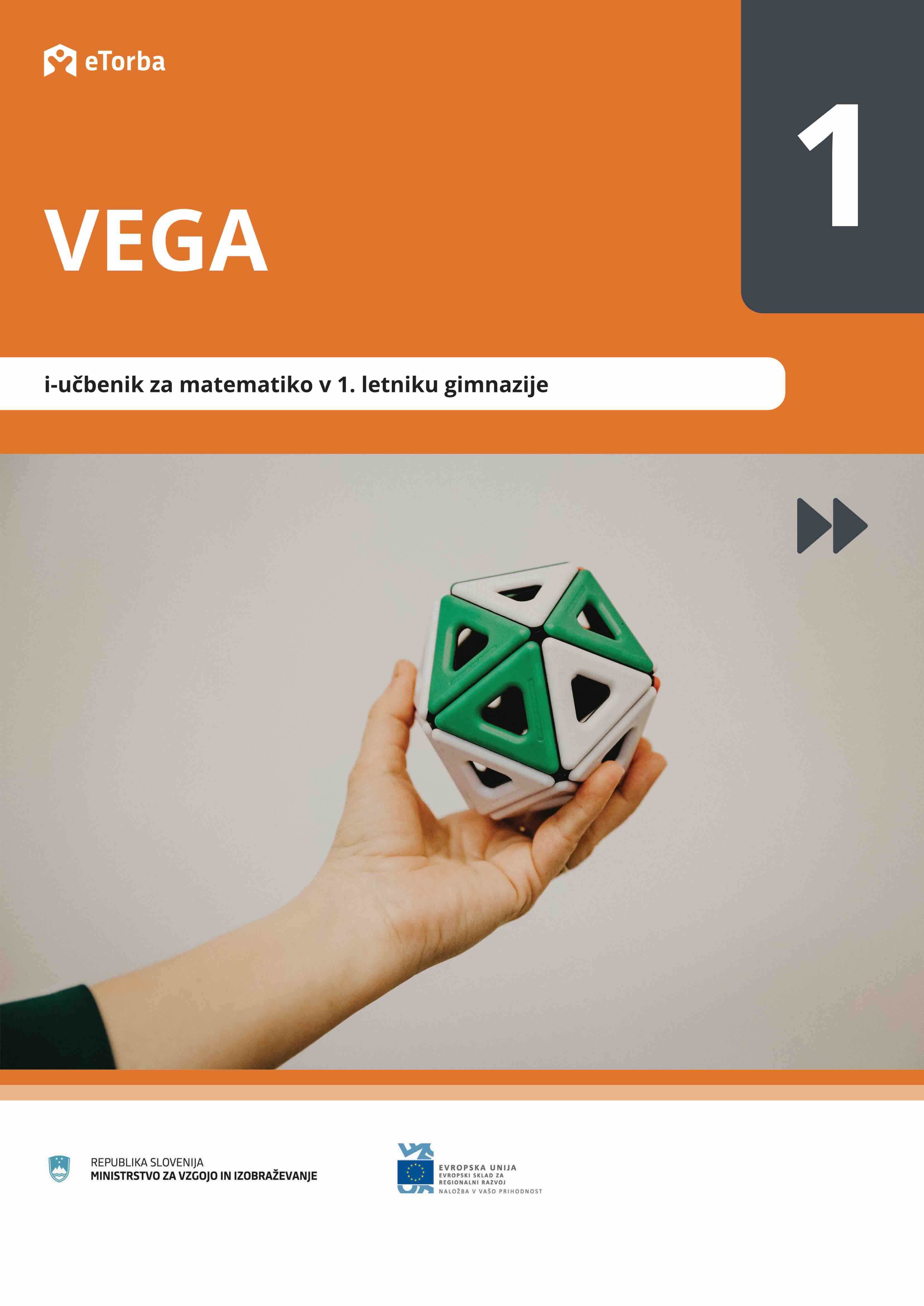 Naslovnica za e-gradivo VEGA 1: i-Učbenik za matematiko v 1. letniku gimnazije