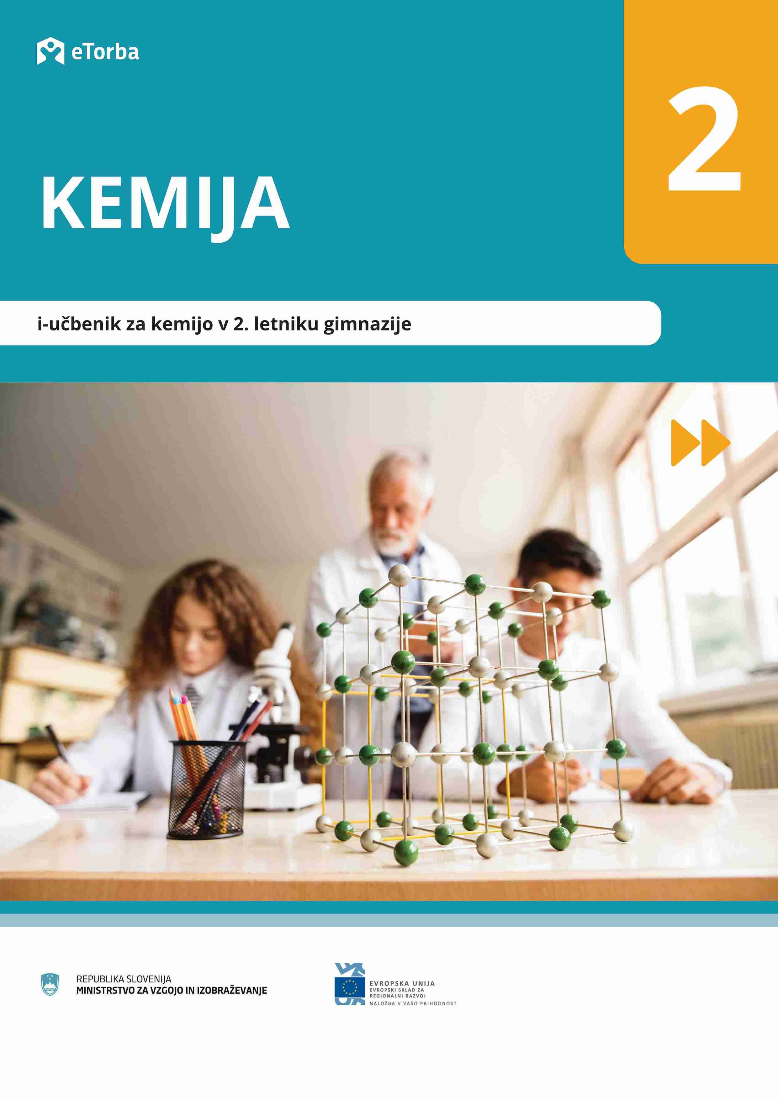 Naslovnica za e-gradivo KEMIJA 2: i-Učbenik za kemijo v 2. letniku gimnazije