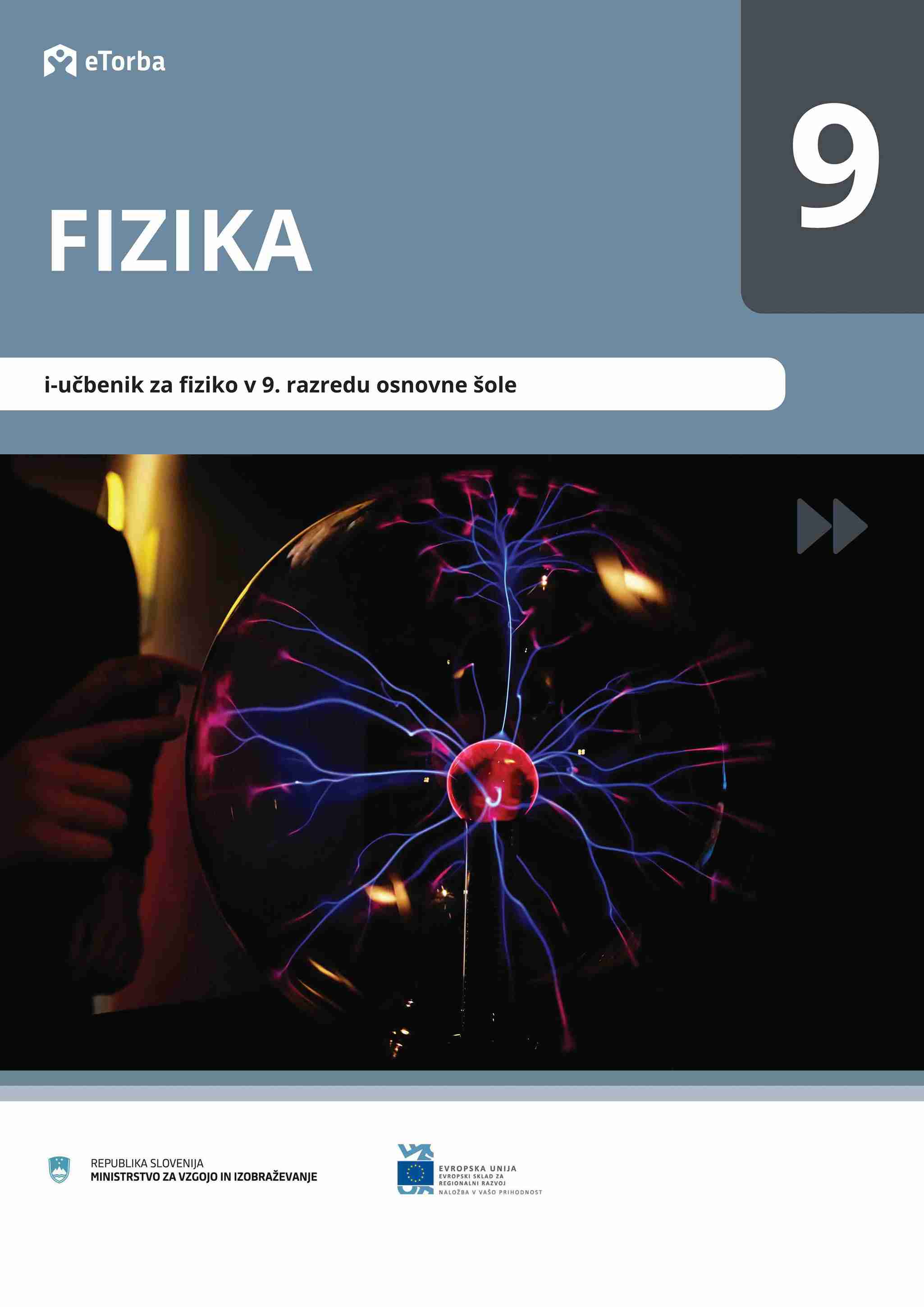 Naslovnica za e-gradivo FIZIKA 9: i-Učbenik za fiziko v 9. razredu osnovne šole